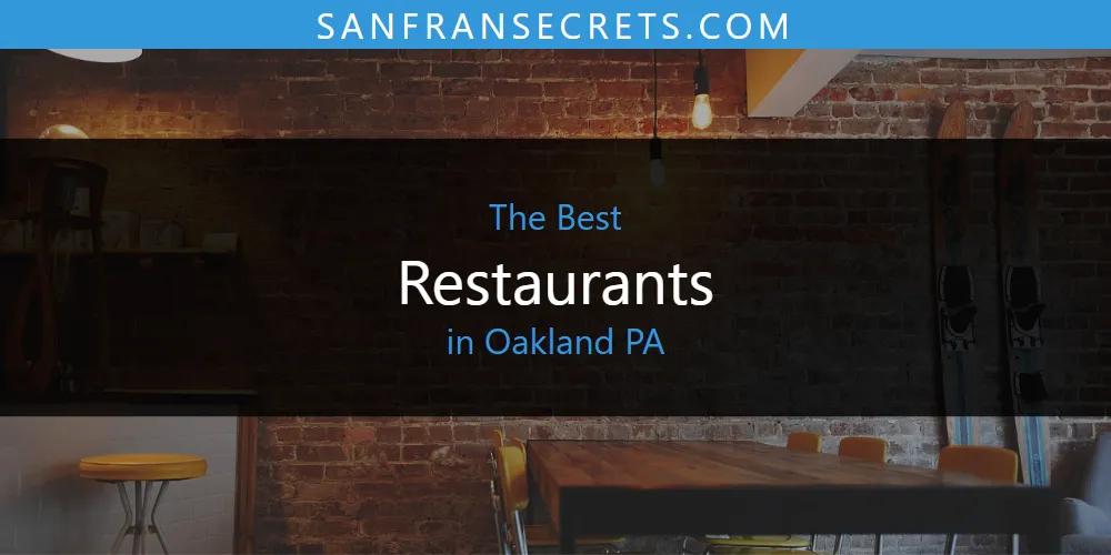 Oakland PA's Best Restaurants [Updated 2025]