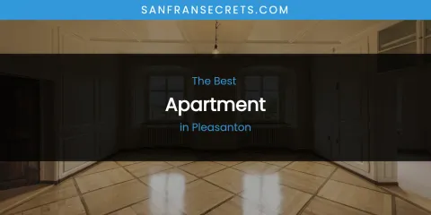 Pleasanton's Best Apartment