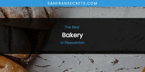 Pleasanton's Best Bakery
