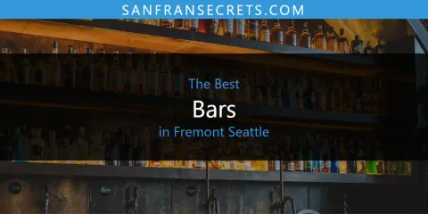 Guide to Best Bars in Fremont Seattle