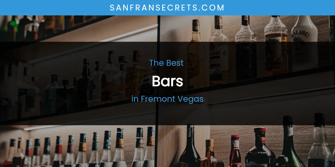 The Absolute Best Bars in Fremont Vegas featured