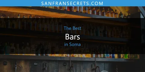 Soma's Best Bars Spots