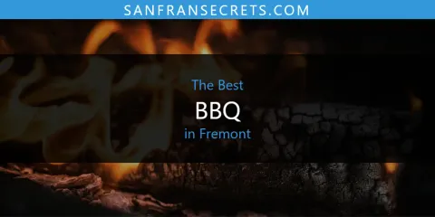 Fremont's Best BBQ Spots