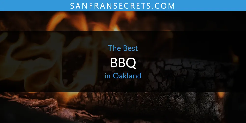 Oakland's Best BBQ [Updated 2025]