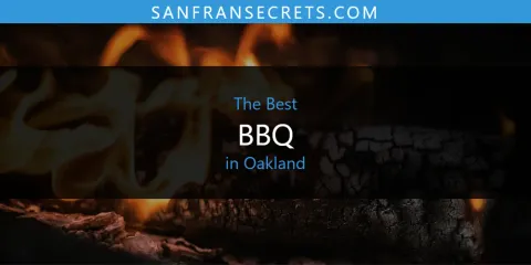 The Best BBQ in Oakland