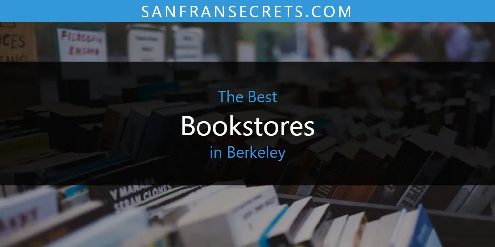 Berkeley's Best Bookstores Spots