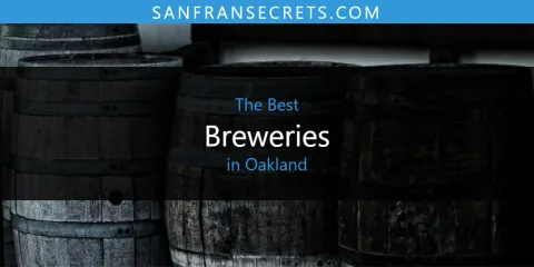 Best Breweries in Oakland: Complete Guide