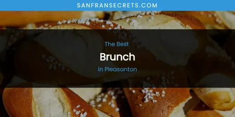 Pleasanton's Best Brunch