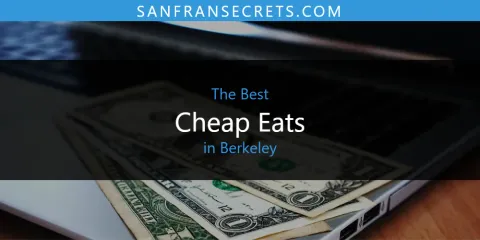 Guide to Best Cheap Eats in Berkeley