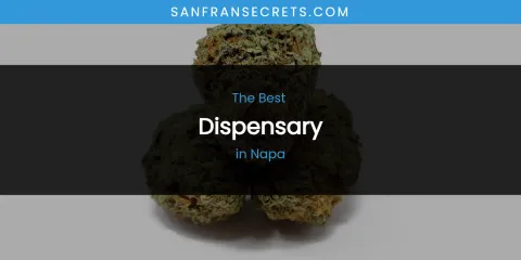 Napa's Best Dispensary