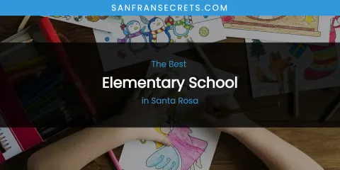 Santa Rosa's Best Elementary School