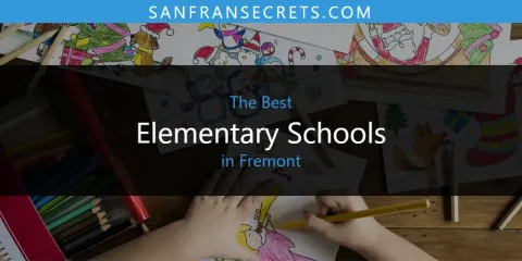Fremont's Best Elementary Schools Spots