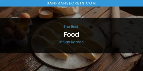 San Ramon's Best Food