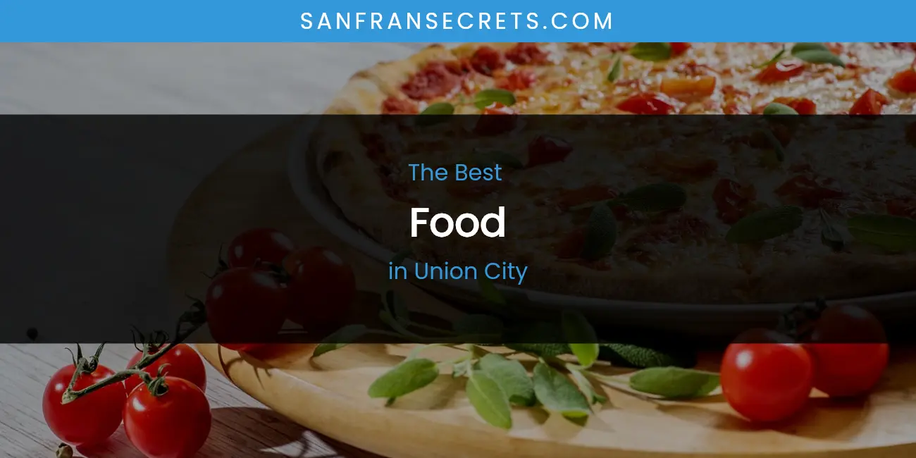 Union City's Best Food featured