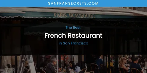 San Francisco's Best French Restaurant