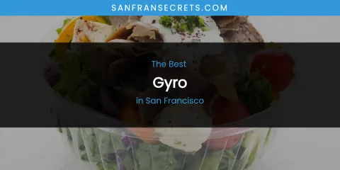 San Francisco's Best Gyro