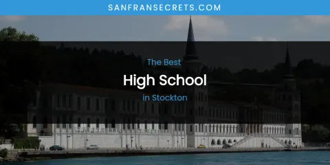 Stockton's Best High School