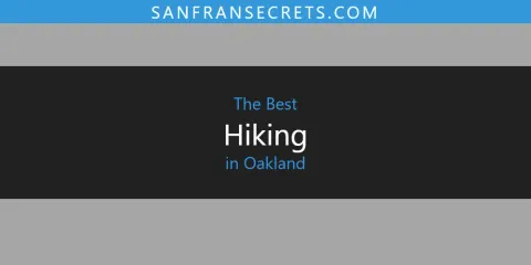 Best Hiking in Oakland: Complete Guide