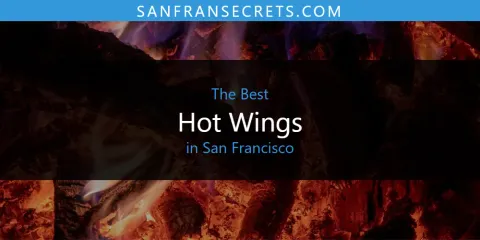 Best Hot Wings in San Francisco: Ultimate Guide