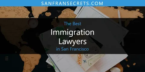 Discover the Best Immigration Lawyers in San Francisco