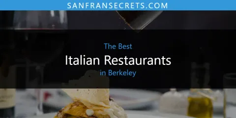 The Best Italian Restaurants in Berkeley