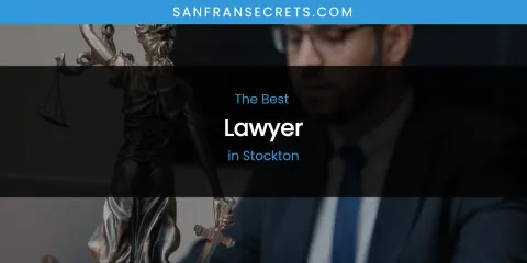 Stockton's Best Lawyer
