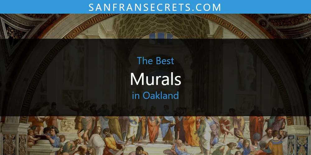 The 2026 Best Murals in Oakland List