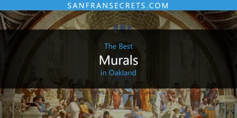 The Best Murals in Oakland List