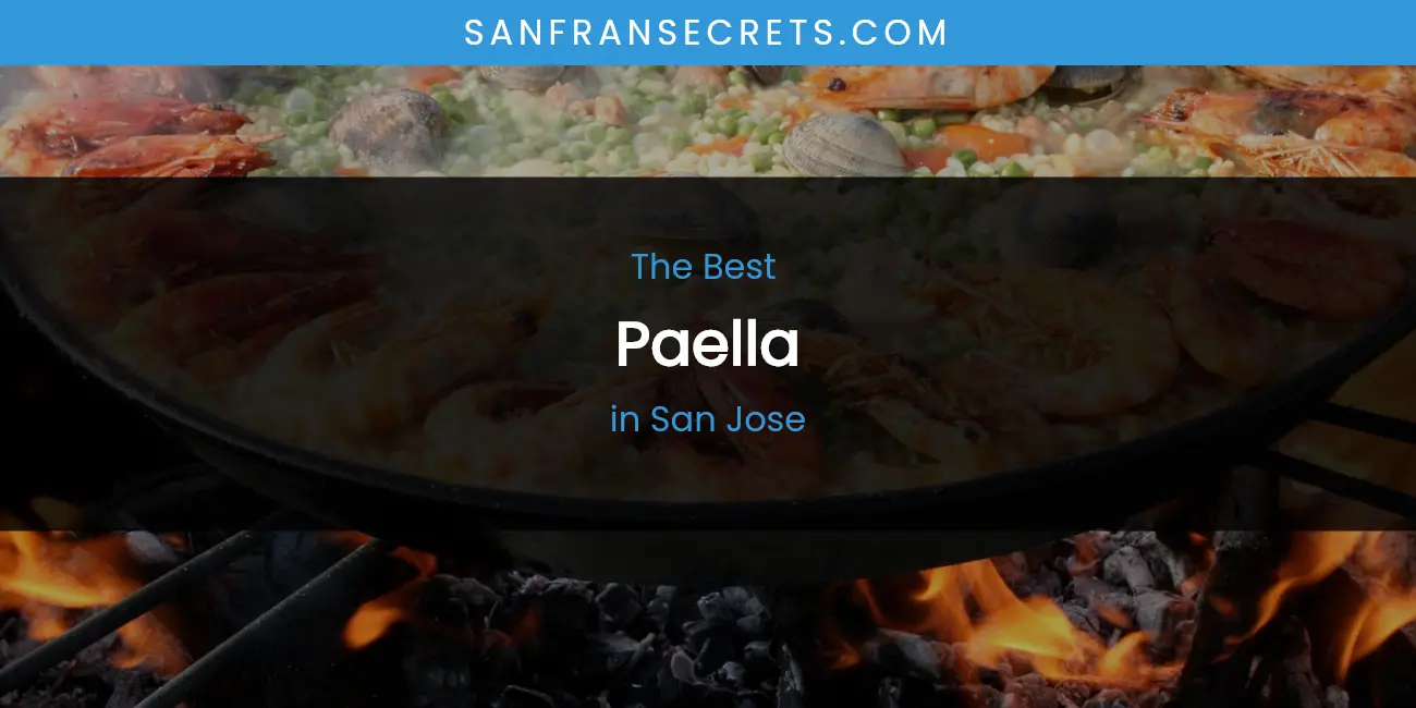San Jose's Best Paella featured