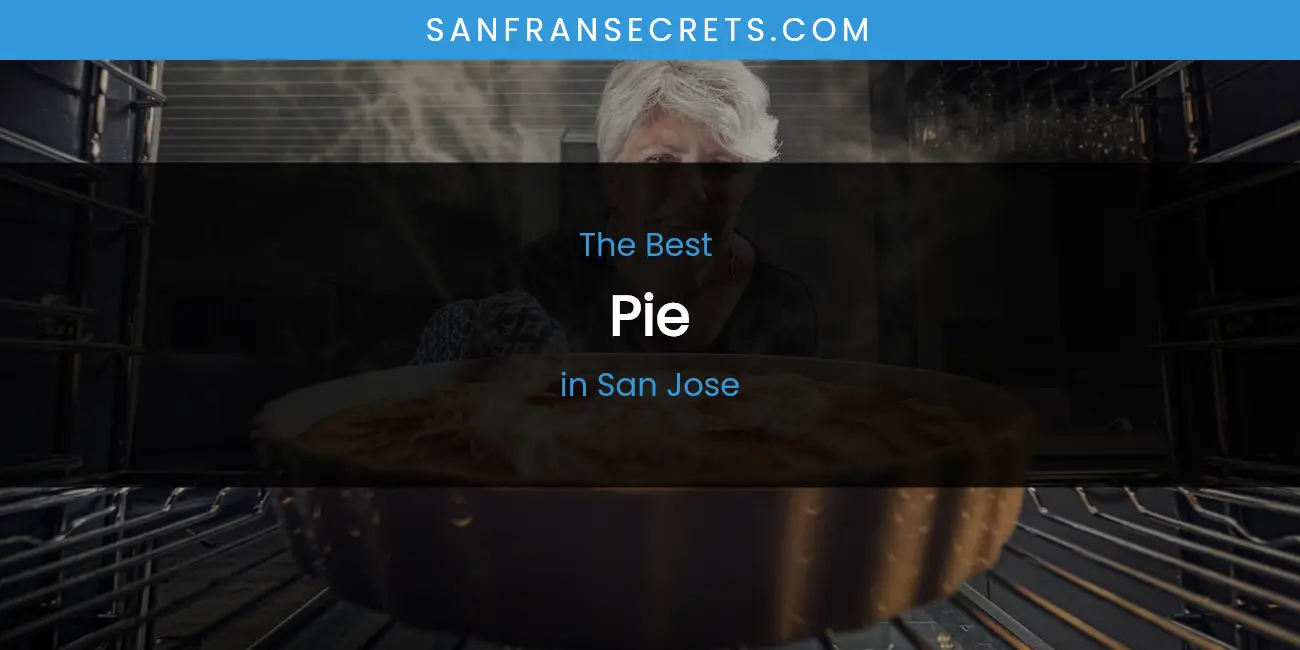 San Jose's Best Pie featured