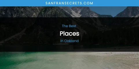 Oakland's Best Places