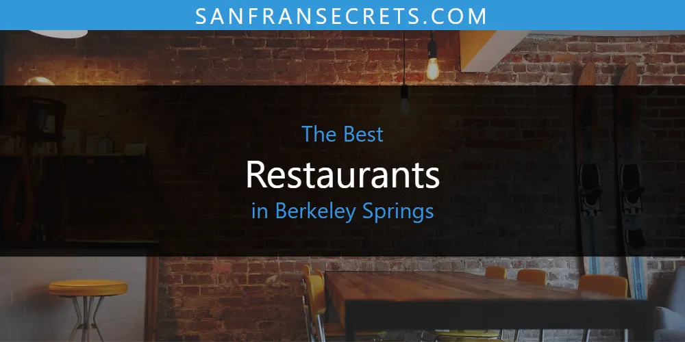 The Best Restaurants in Berkeley Springs