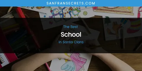Santa Clara's Best School