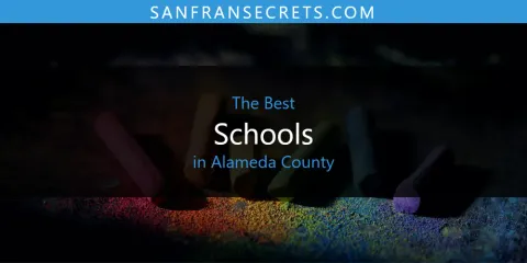 Ranked: Best Schools in Alameda County