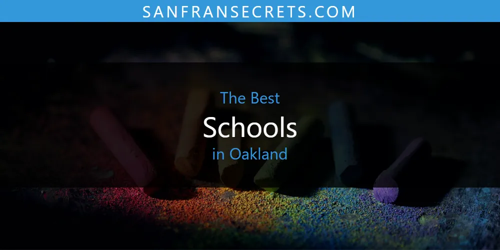 Oakland's Best Schools [Updated 2025]