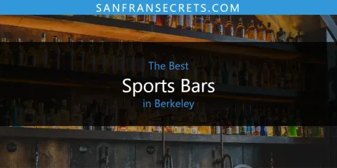 Best Sports Bars in Berkeley: Complete Guide