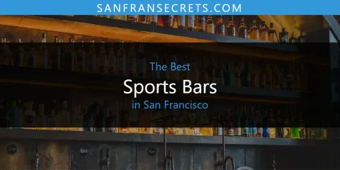 The Best Sports Bars in San Francisco