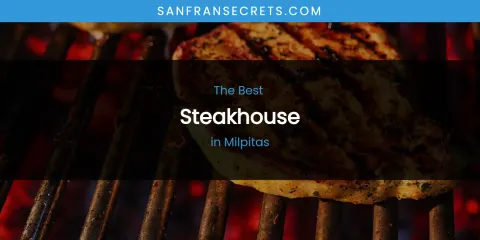 Milpitas' Best Steakhouse