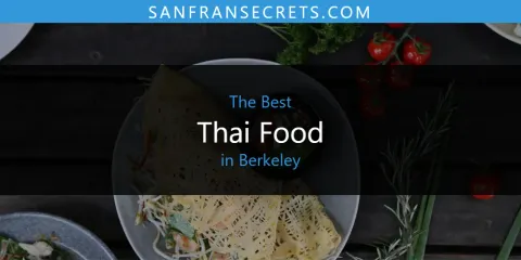 The Best Thai Food in Berkeley
