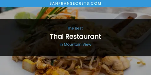 Mountain View's Best Thai Restaurant