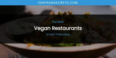 San Francisco's Best Vegan Restaurants